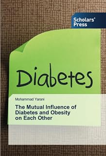 The Mutual Influence of Diabetes and Obesity on Each Other
