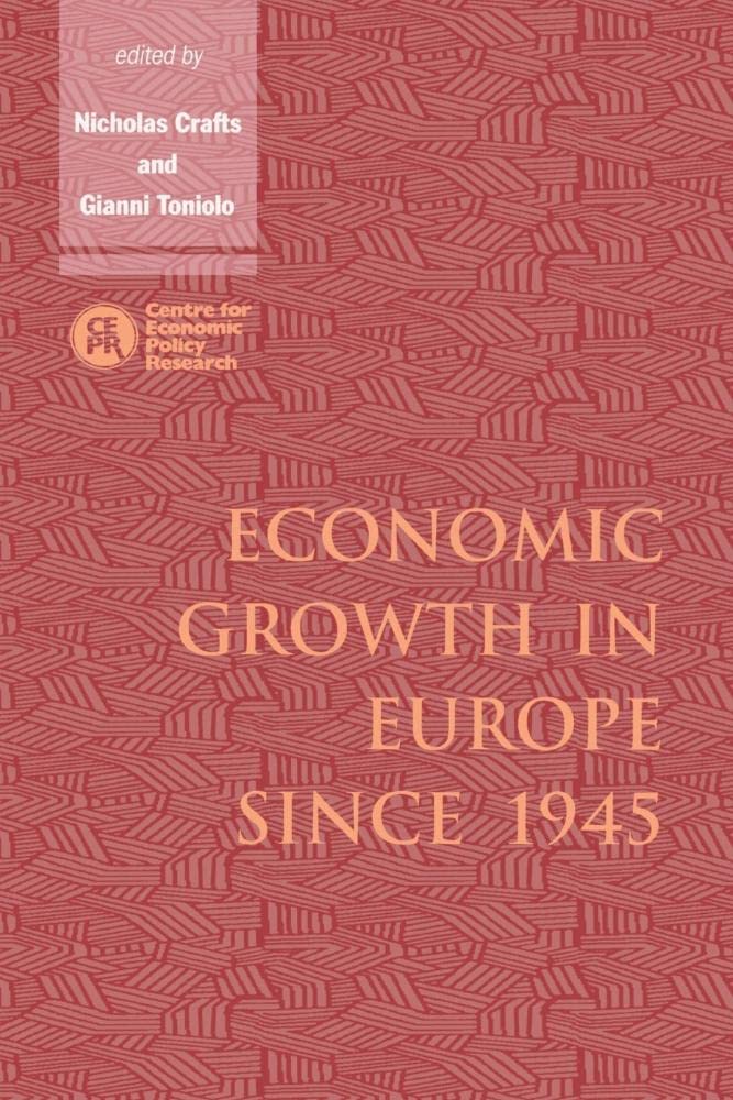 Econ Growth in Europe since 1945