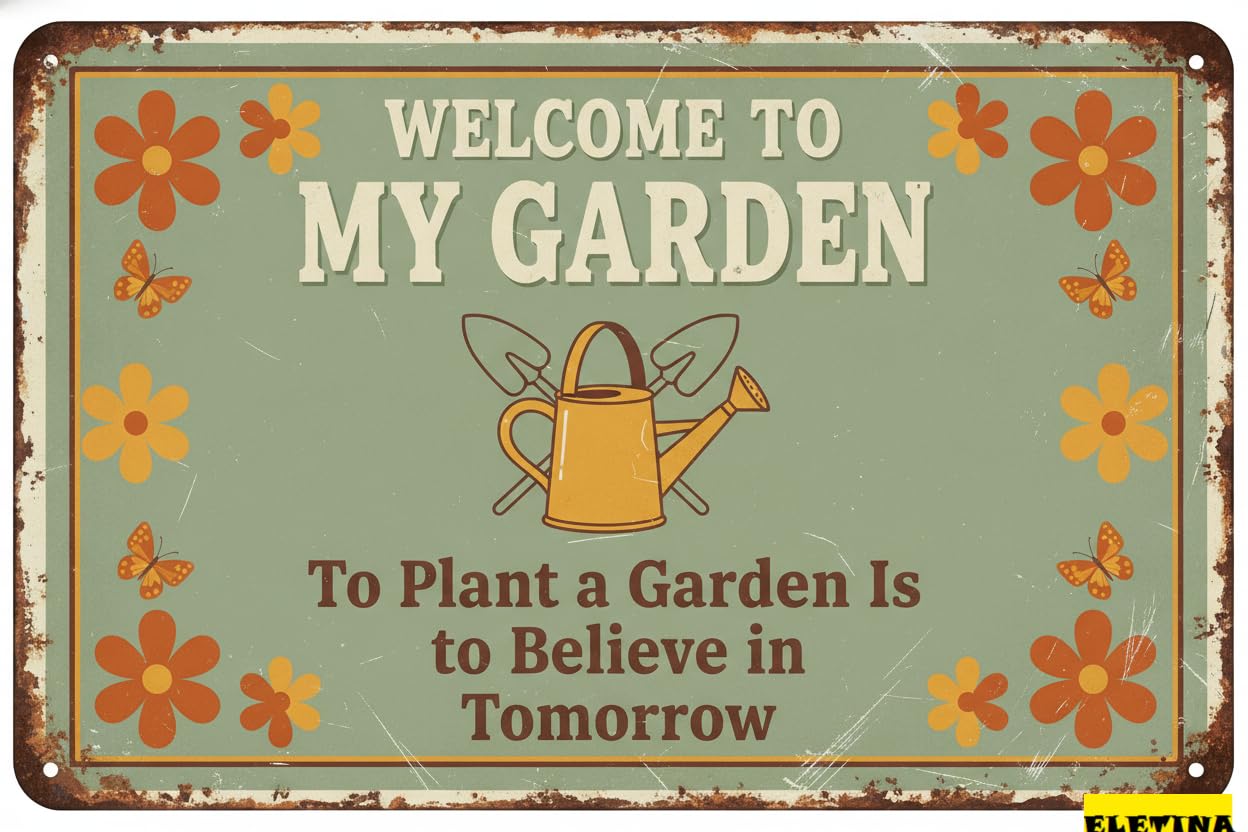 Welcome To My Garden Rustic Farmhouse Vintage Tin Sign Gardening Gift Women Home Patio Yard 8x12in