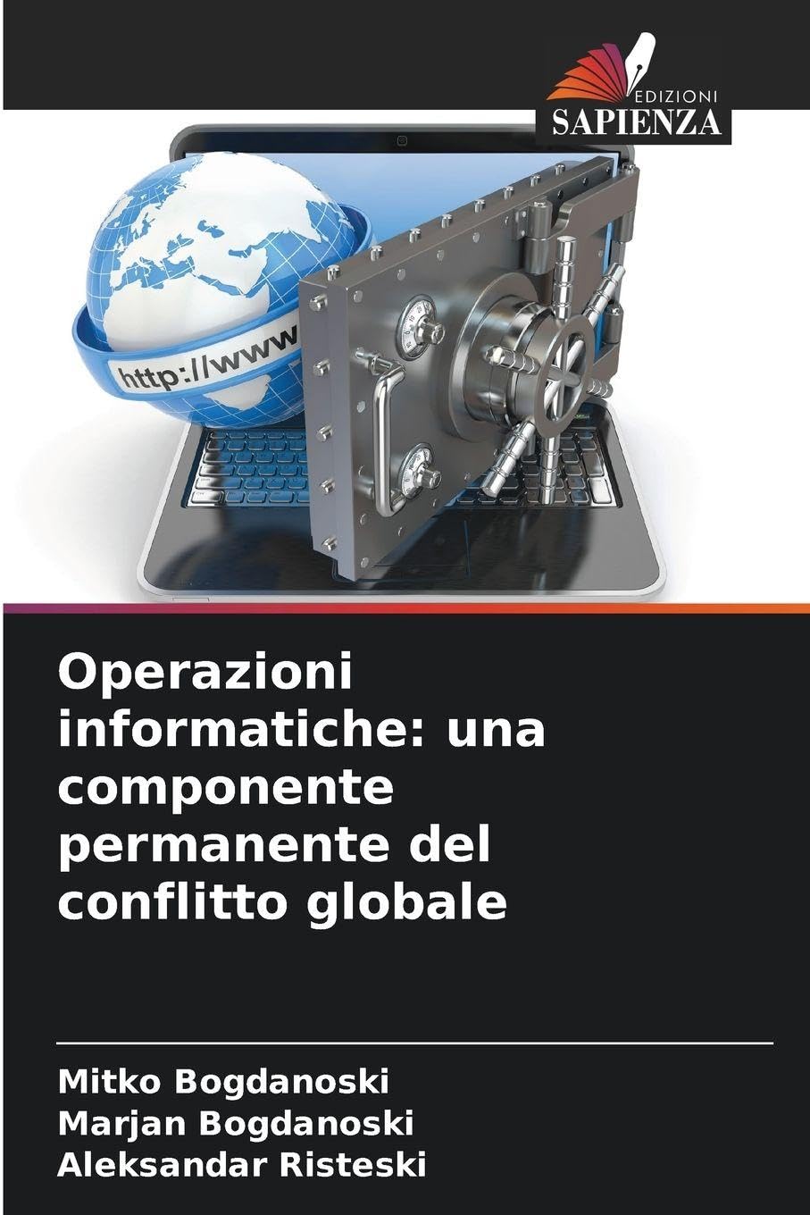 Operazioni informatiche: una componente permanente del conflitto globale