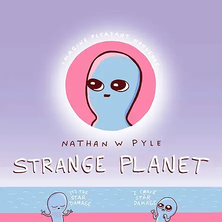 Strange Planet (Strange Planet Series)