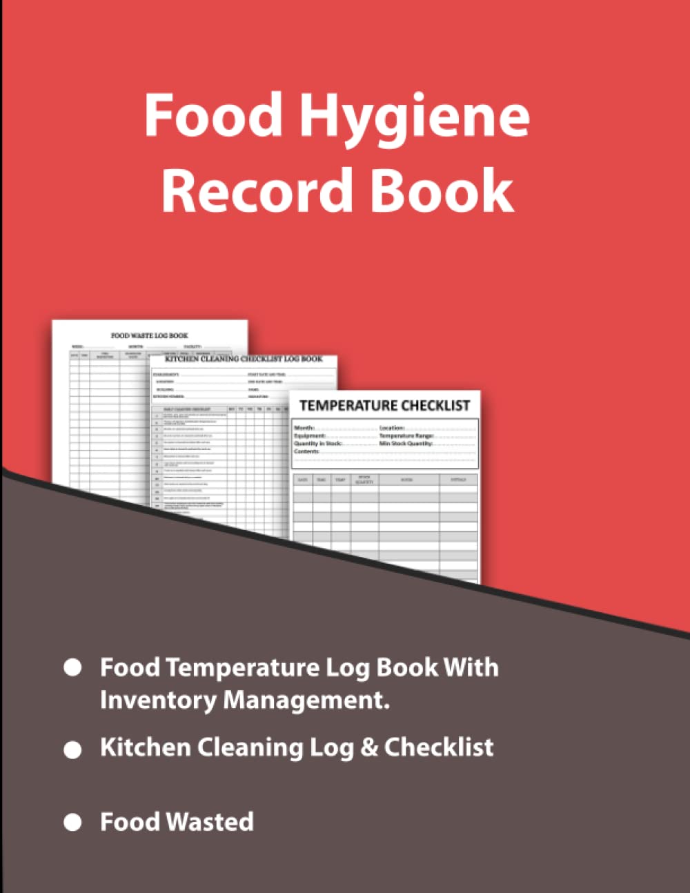 Food Hygiene Record Book: All in One Book including, Food Temperature Log Book With Inventory management ,Kitchen Cleaning log & checklist,Food Waste ...(1)