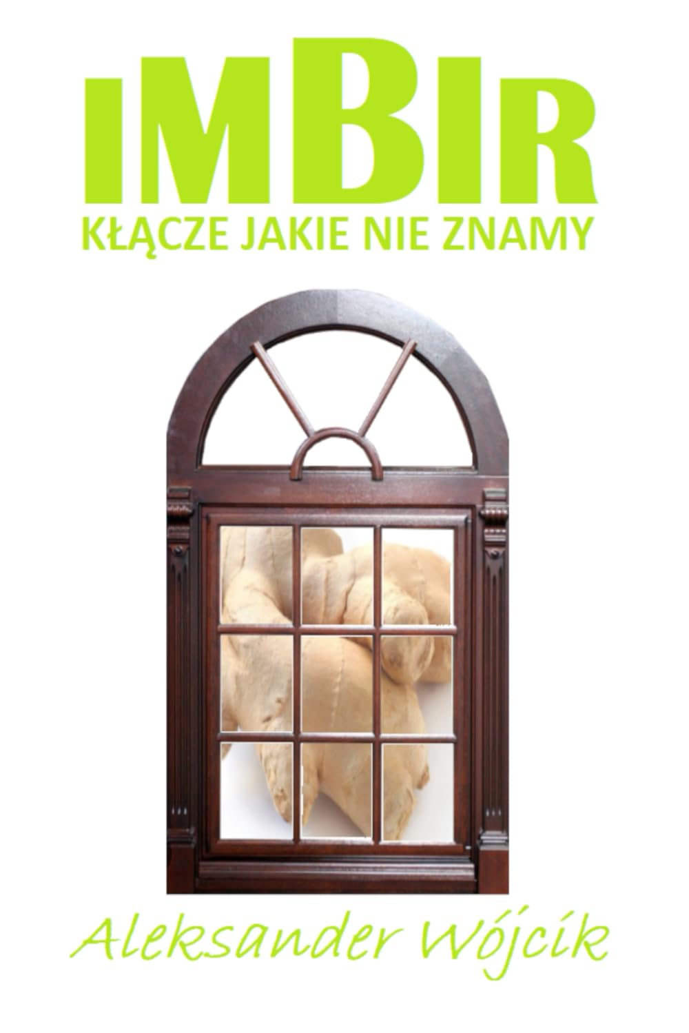 Imbir - kłącze jakie nie znamy