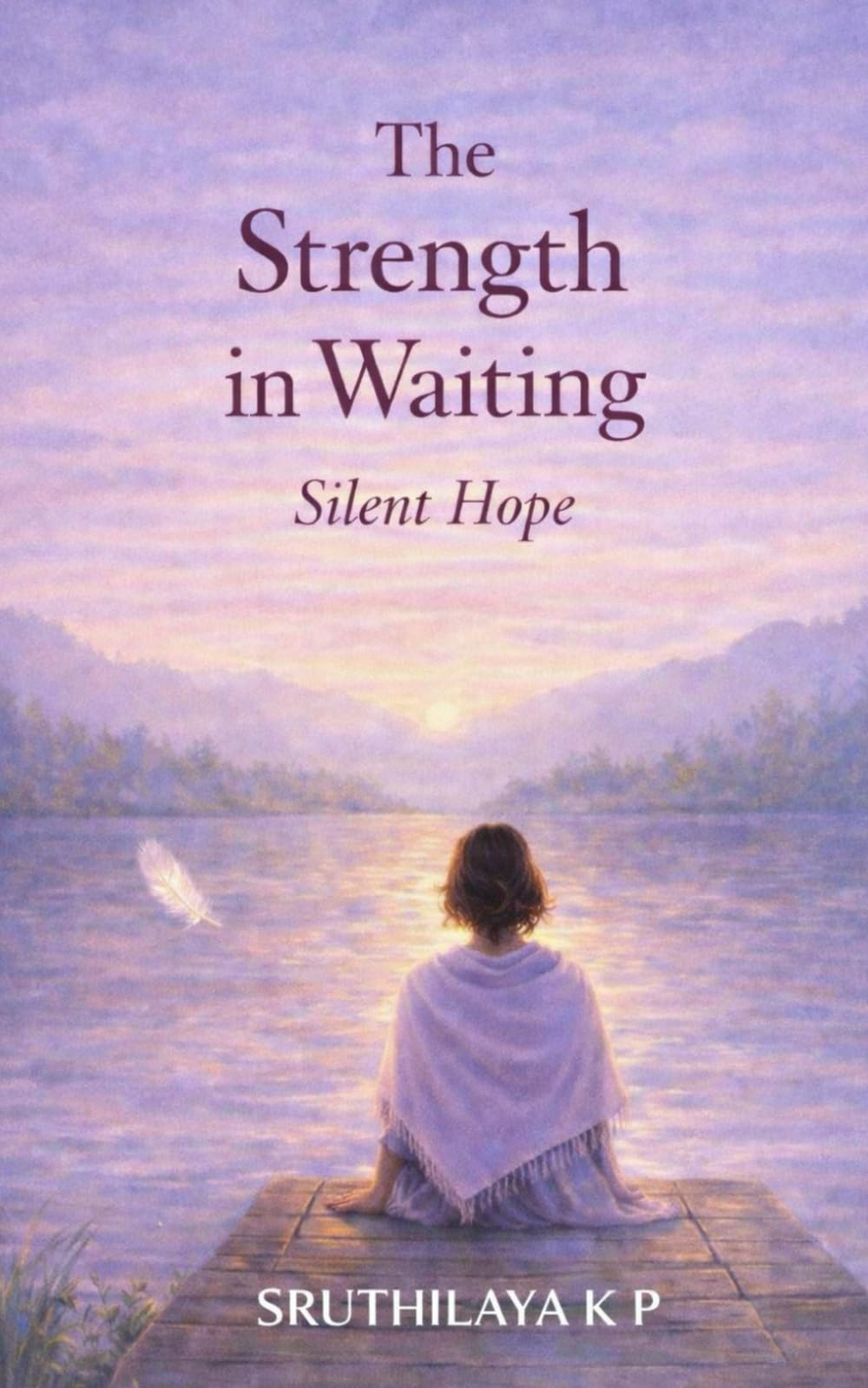 The Strength in Waiting: Silent Hope