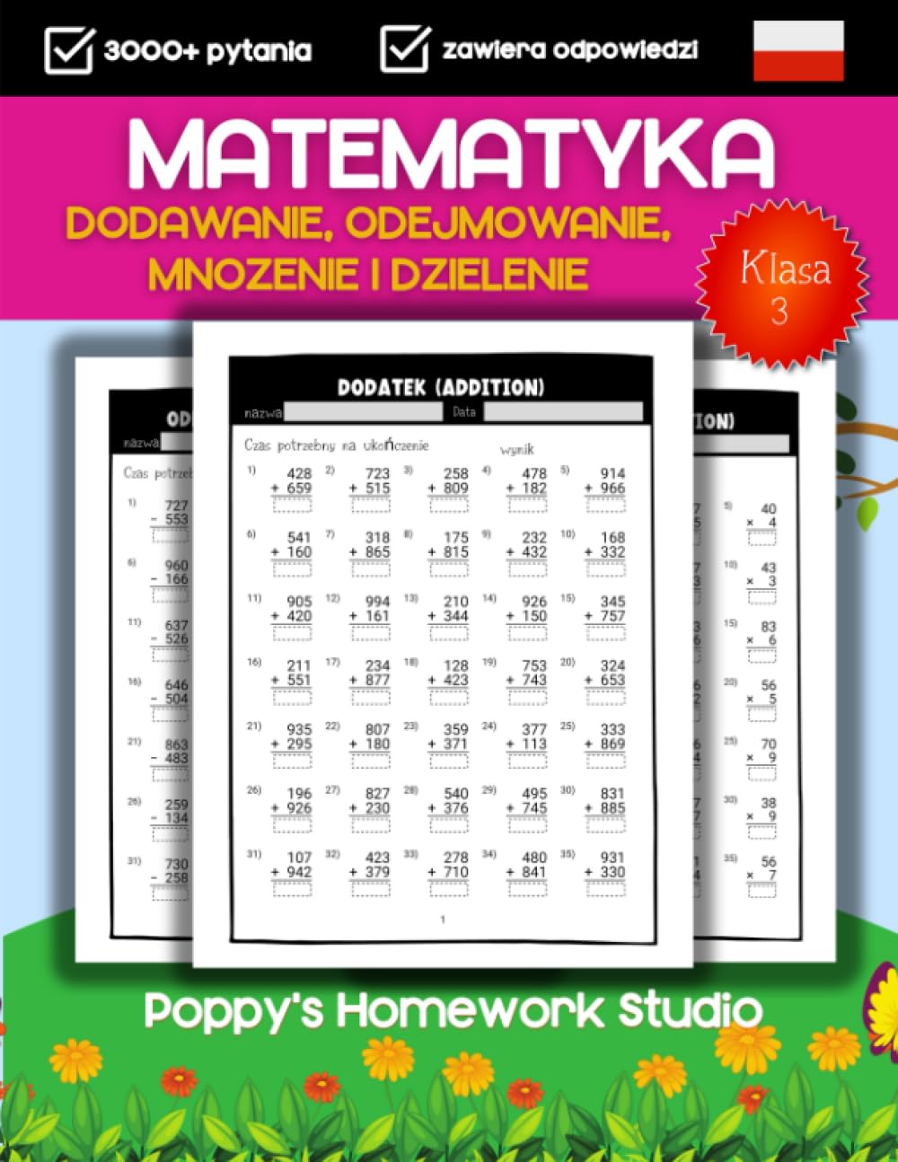 Matematyka - Dodawanie i odejmowan (Klasa 3) 8 do 9 lat: Dodawanie, odejmowanie, mnozenie i dzielenie - ponad 3000 pytań matematycznych