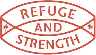 Refuge and Strength: 150 Pages, Soft Matte Cover, 8.5 x 11