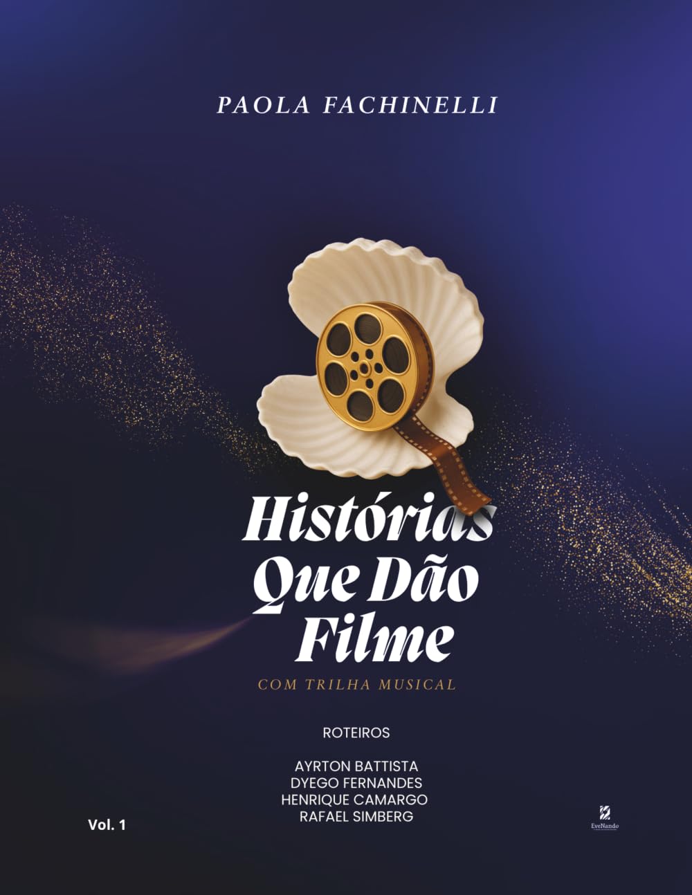 Histórias que dão filme: Vol. 1