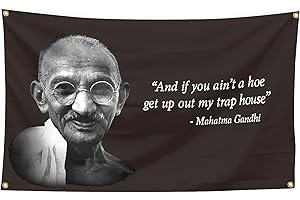 Gandhi Flag If You Ain't A Hoe