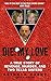 Die, My Love: A True Story of Revenge, Murder, and Two Texas Sisters