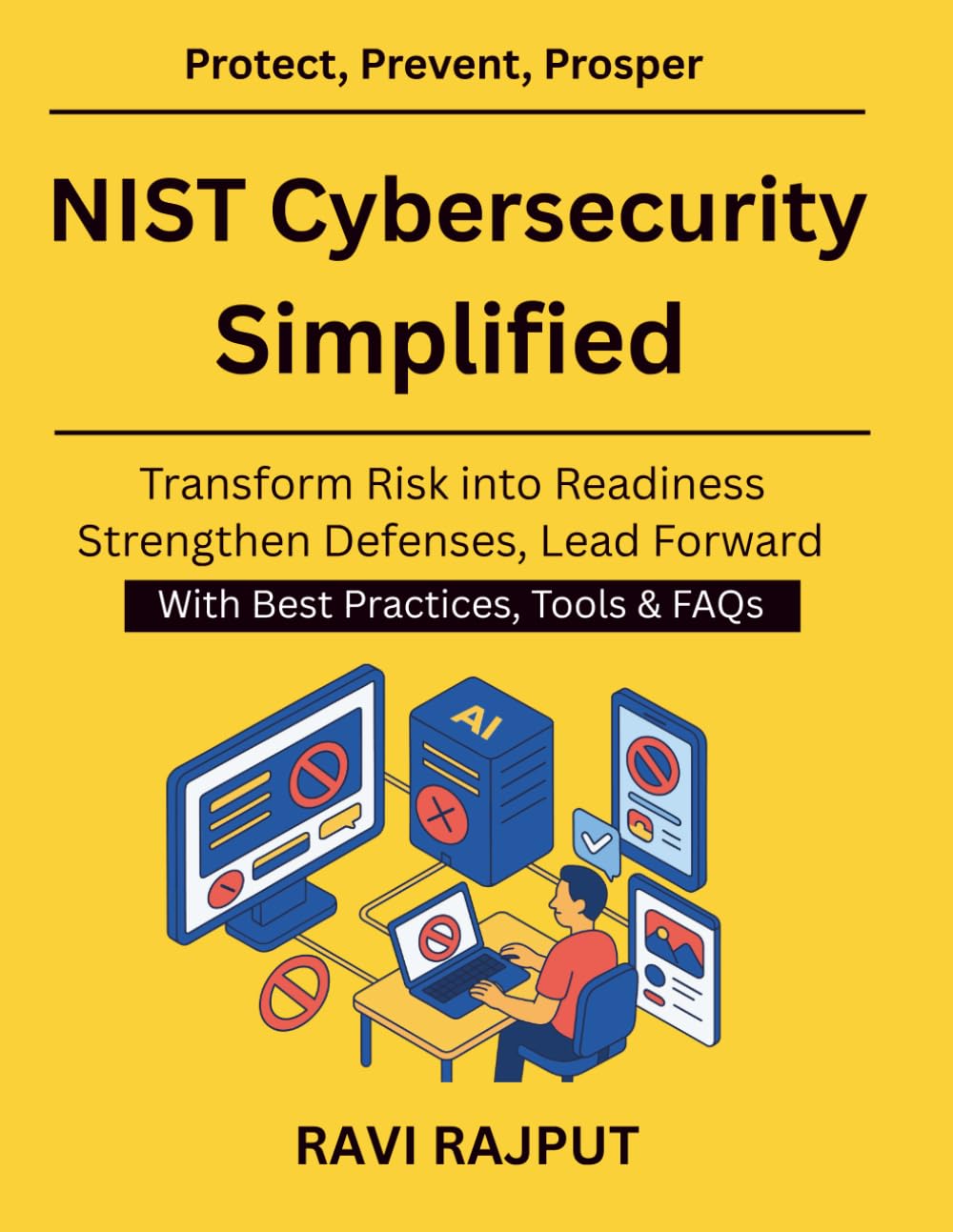 NIST Cybersecurity Simplified: Practical Implementation Roadmap | Simplifying Security Controls | Enterprise Cybersecurity Compliance Simplified | Cyber Defense and Risk Management Framework
