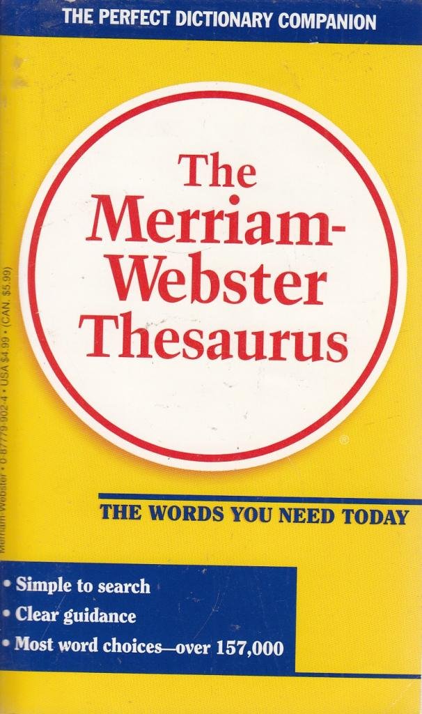 The Merriam-Webster Thesaurus Merriam-Webster, Inc.