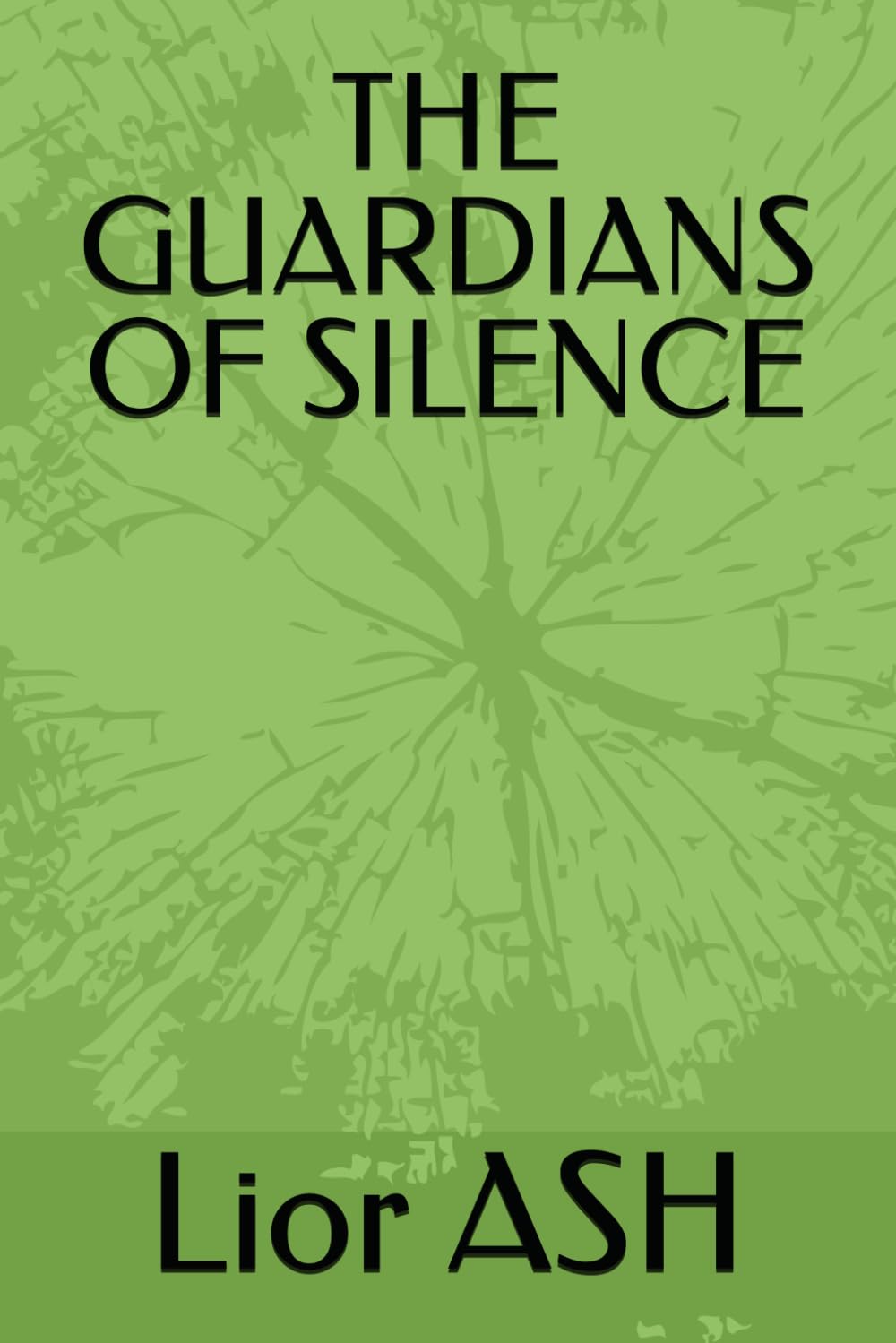THE GUARDIANS OF SILENCE