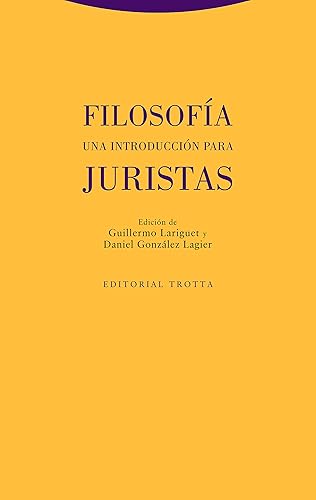 Filosofía. Una introducción para juristas (Estructuras y Procesos. Derecho) (Spanish Edition)
