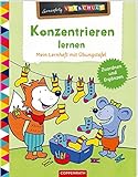 Konzentrieren lernen: Mein Lernheft mit Übungstafel: Mein Lernheft mit Übungstafel. Zuordnen und Ergänzen (Lernerfolg Vorschule)