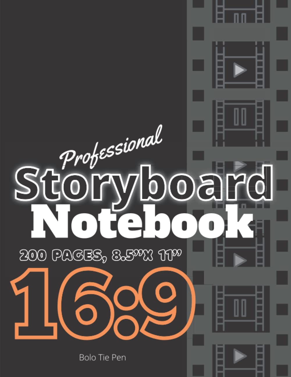 Professional Storyboard Notebook 16:9: Pro Blank Storyboard 16:9 | Large Story Board Sketch Pad | Professional Template Book for Movie Directors, Film ... Filmmakers, Storytellers and Previs Artist