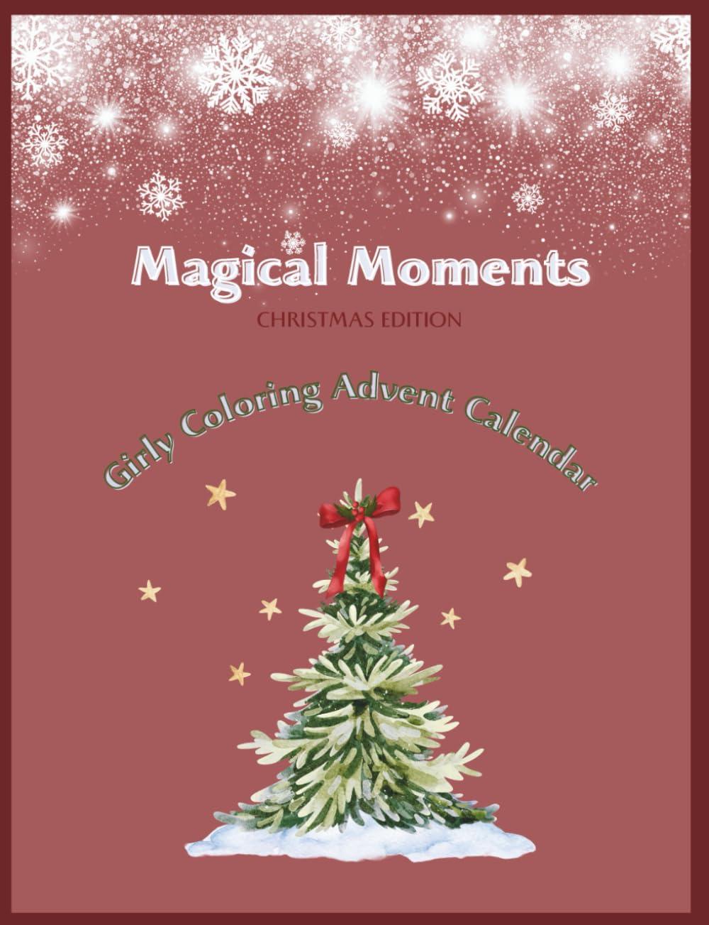 Magical Moments: Girly Coloring Advent Calendar