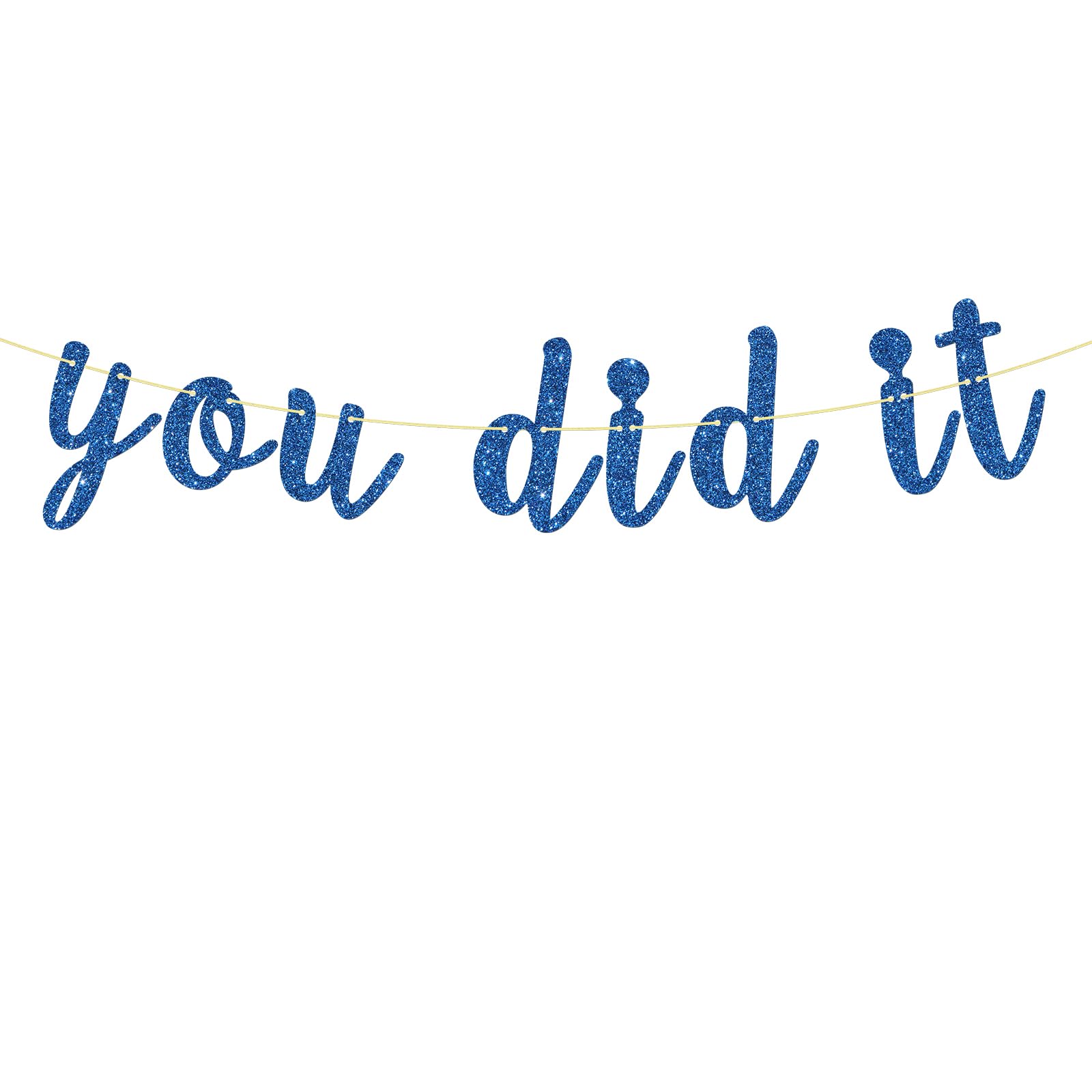 You Did It Banner Finally Done Bunting Banner Congrats Grad Hign School College Graduation Party Decorations Blue Glitter