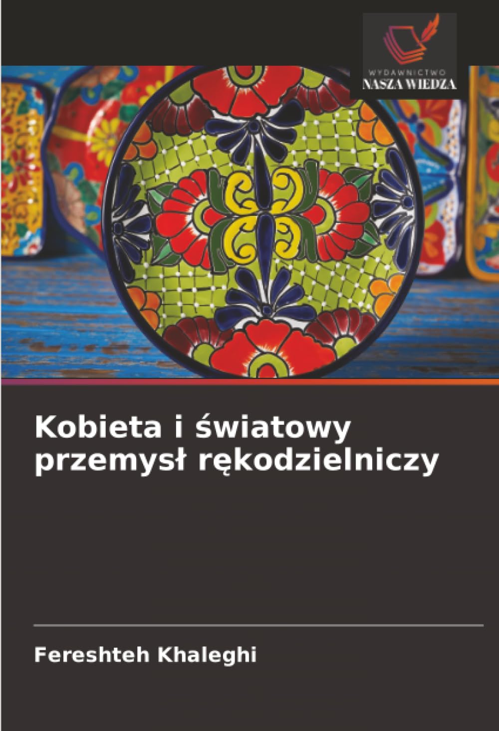 Kobieta i światowy przemysl rękodzielniczy