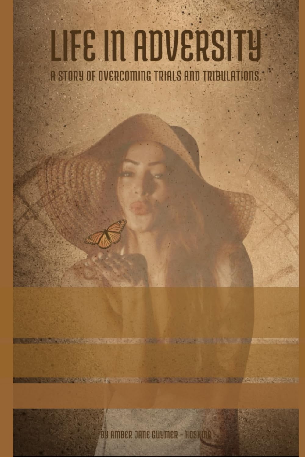 Life In Adversity: A Story of overcoming trials and tribulations