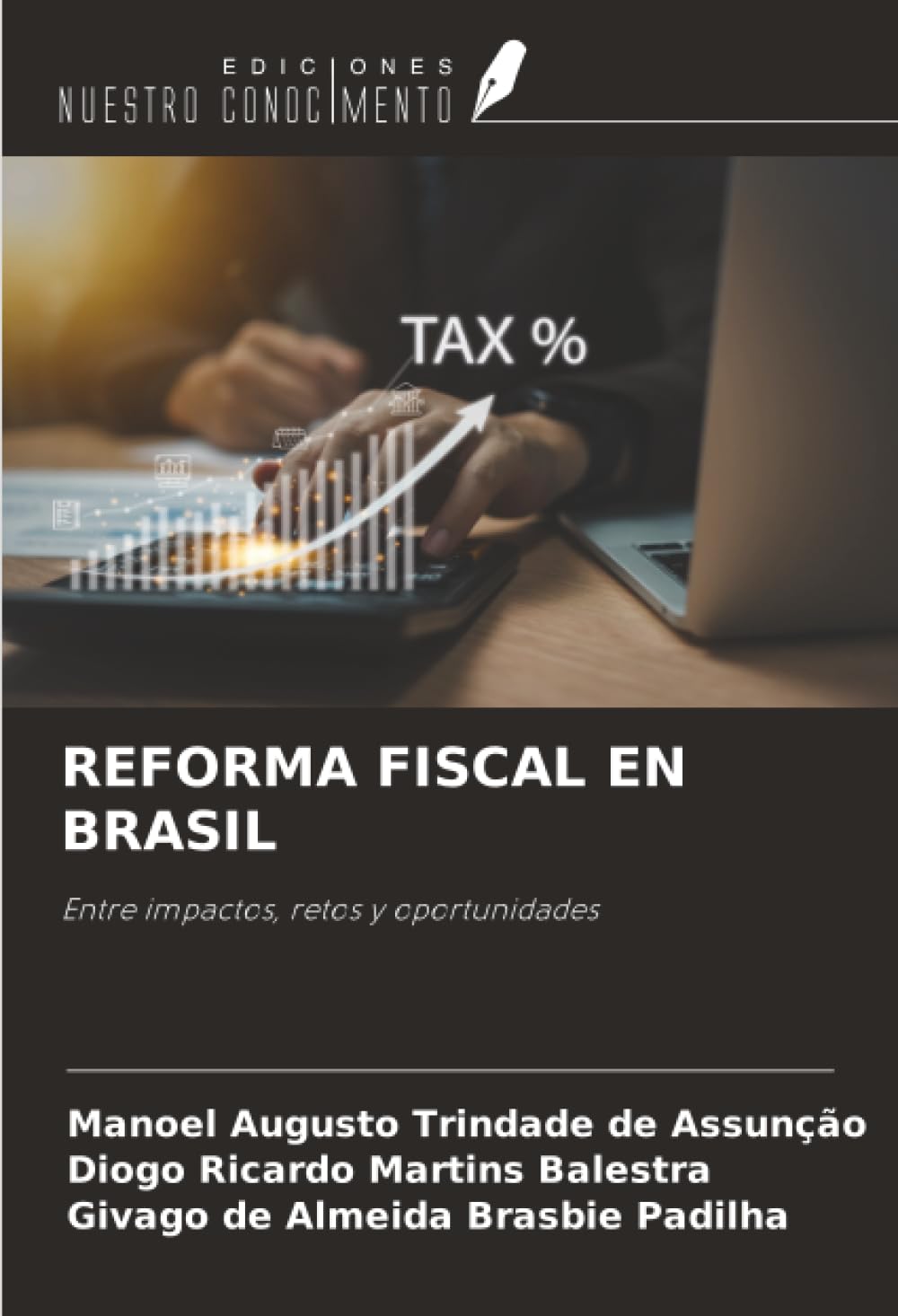 REFORMA FISCAL EN BRASIL: Entre impactos, retos y oportunidades