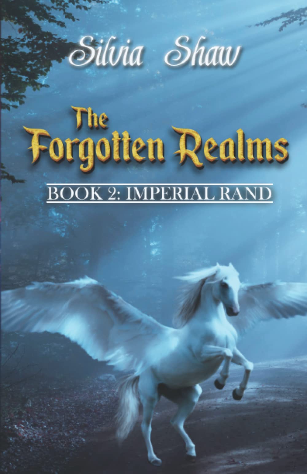 The Forgotten Realms: Book 2: Imperial Rand