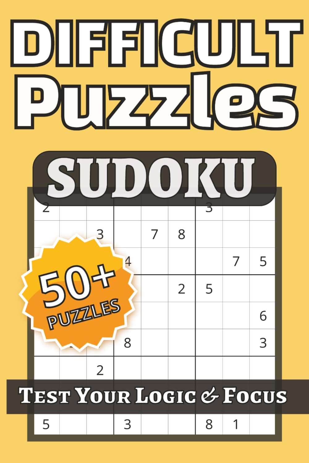 Difficult Sudoku Book Puzzles for Adults: Hard to Extreme, Challenging, Difficult Sukoku Puzzles | Help Calm the Mind, Relax, and Focus | 6x9inches, ... Holidays, and Relaxation | Solutions Included