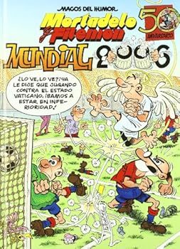 Hardcover Mortadelo y Filemón. Mundial 2006 (Magos del Humor 110) [Spanish] Book