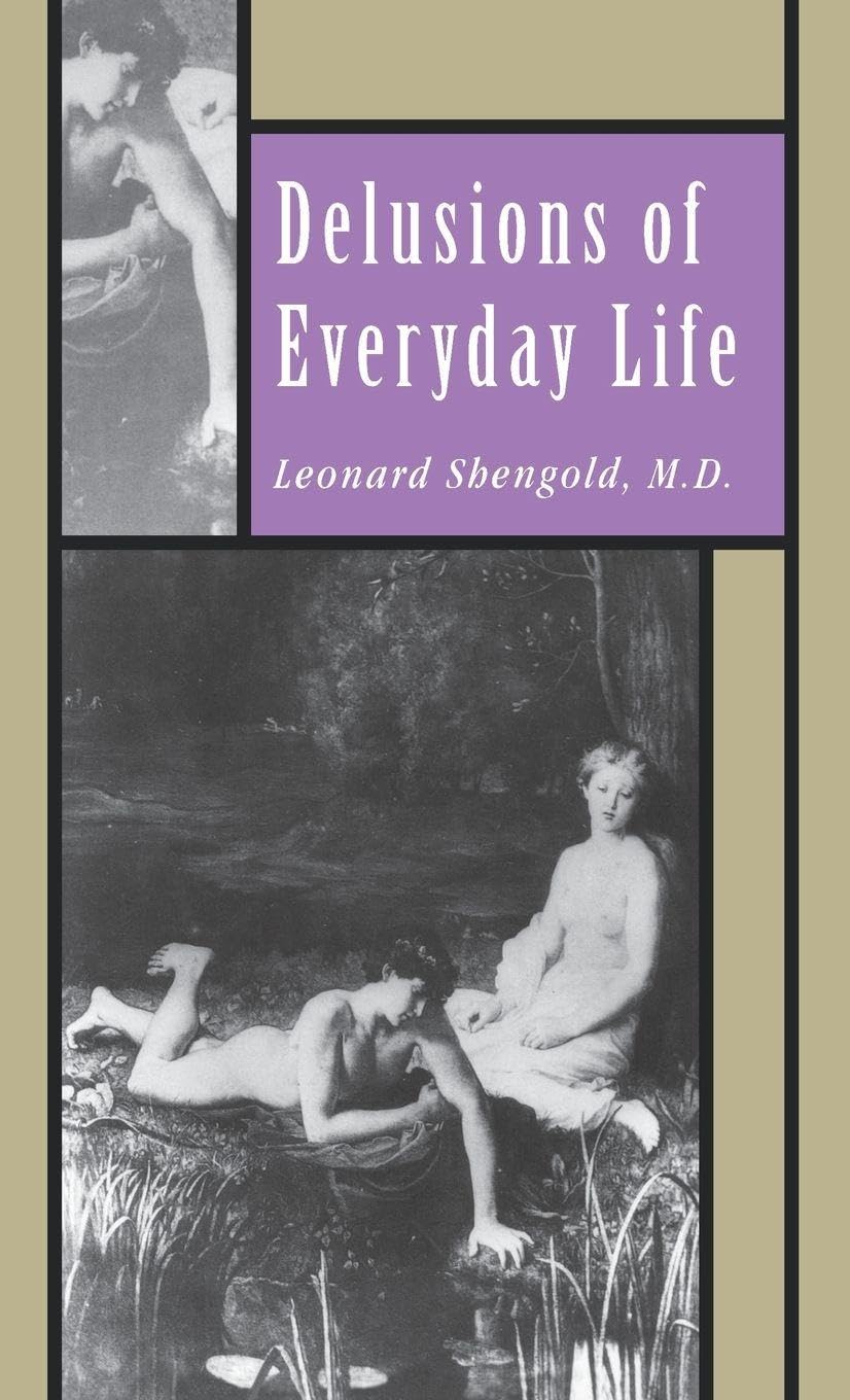 Delusions of Everyday Life