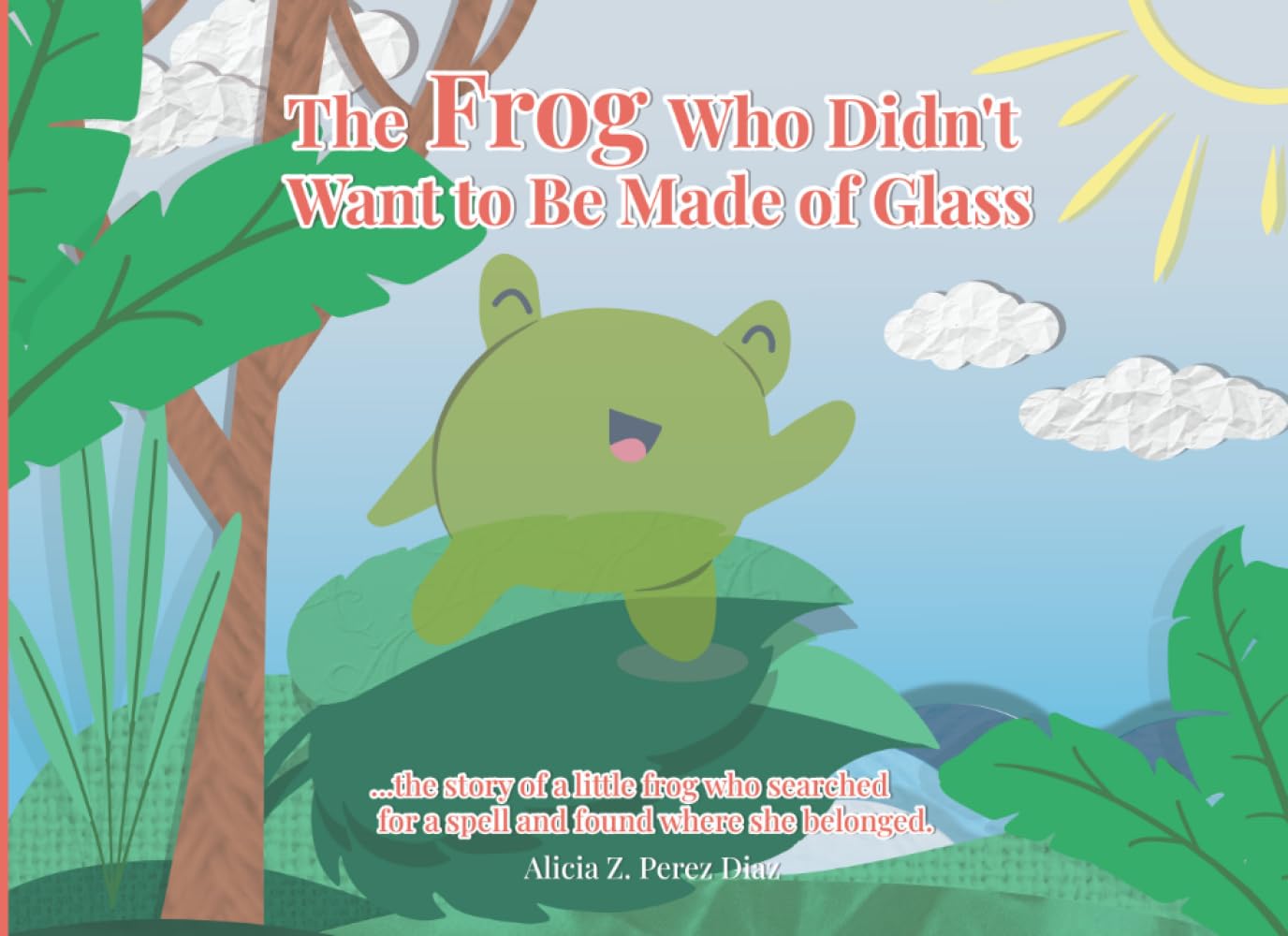 The Frog who didn’t want to be Made of Glass