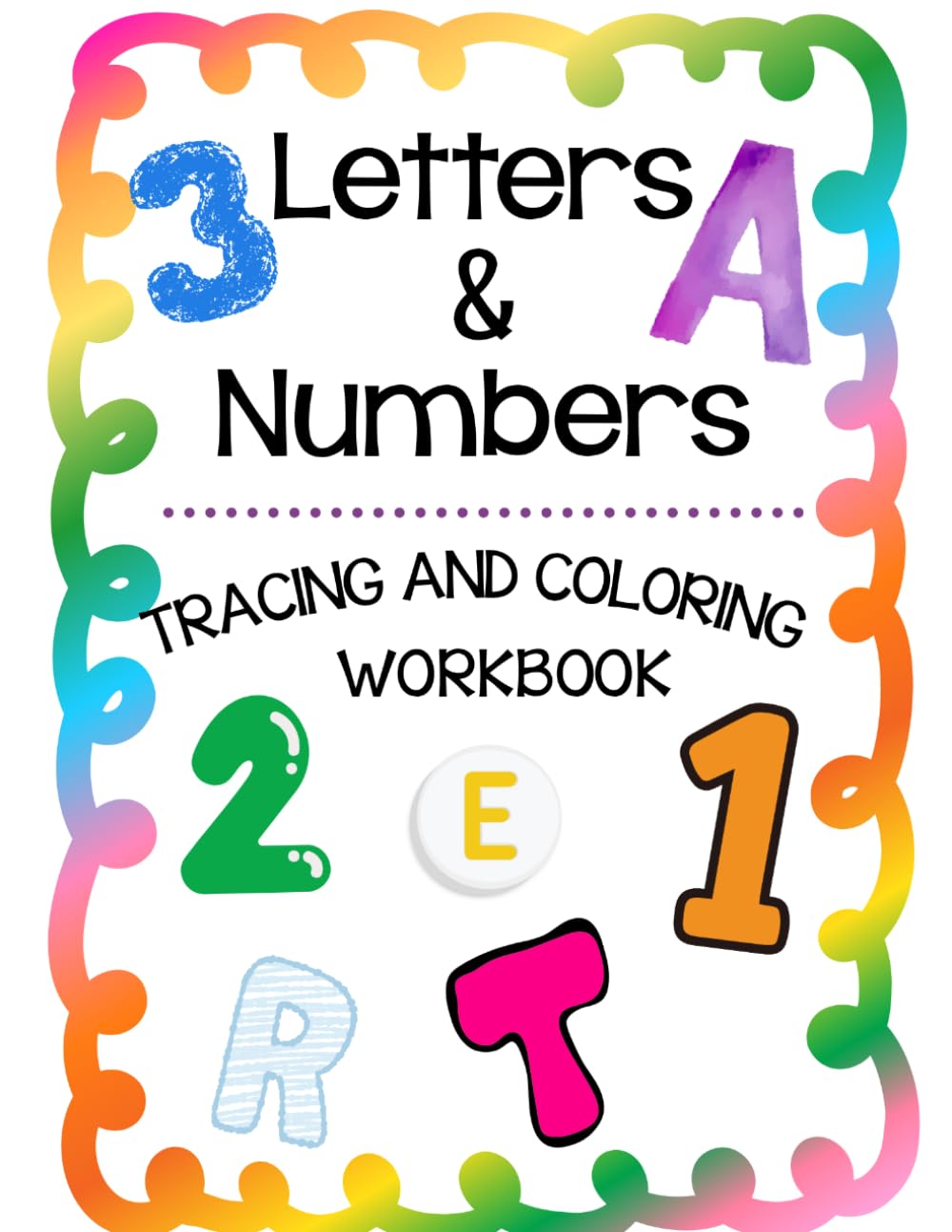 Letters & Numbers Tracing and Coloring Workbook: Summer Workbook for preschoolers and schoolage
