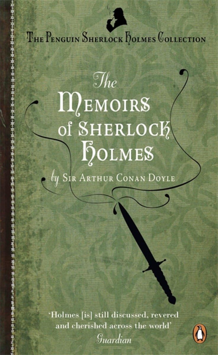 The Memoirs of Sherlock Holmes By Arthur Conan Doyle. 9780241952948