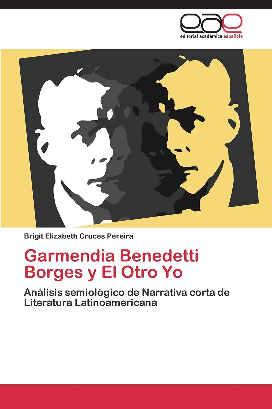 Garmendia Benedetti Borges y El Otro Yo