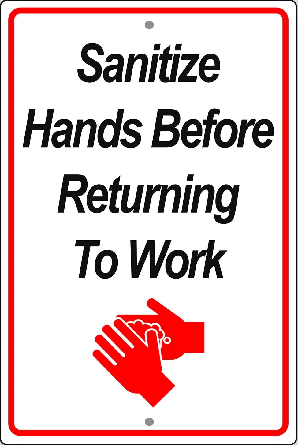 Please Wash Or Sanitize Hands Before Returning To Work Metal Sign
