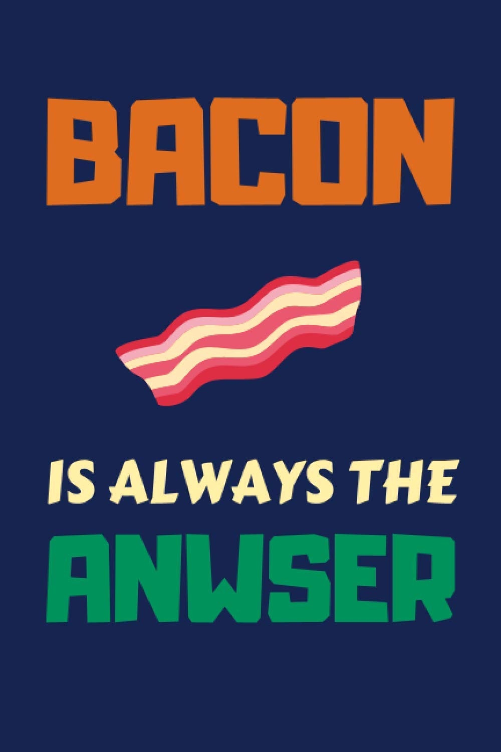 Bacon Lovers Gifts: Blank Lined Notebook Journal Diary Paper, an Appreciation Gift for Bacon Lover to Write in (Volume 4)