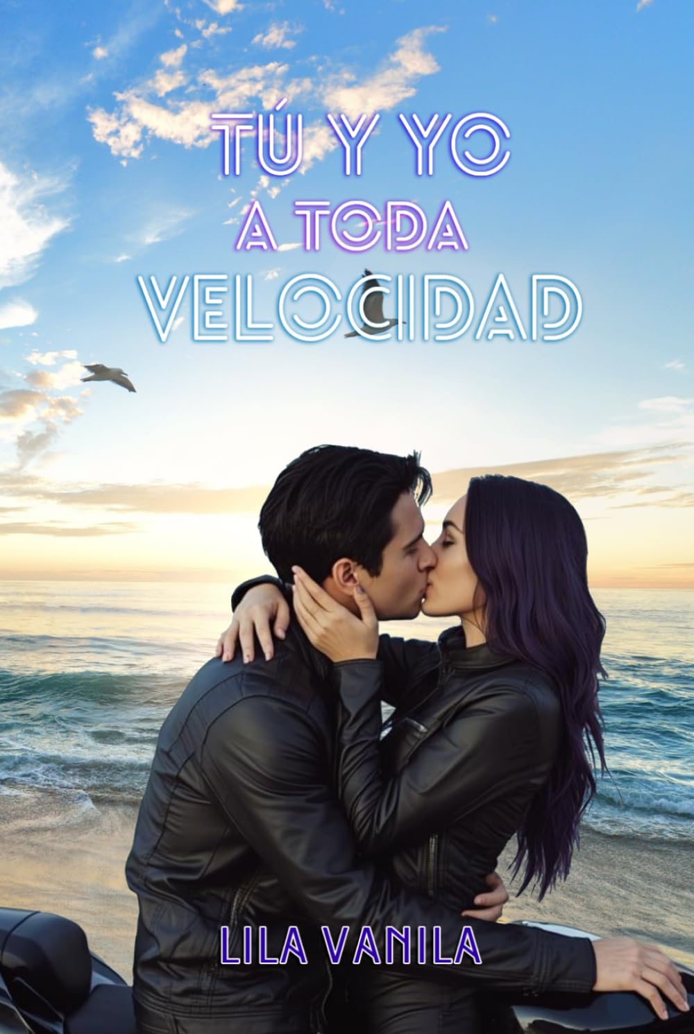 Tú y yo, a toda velocidad: La historia que te acelera el corazón (Novela romántica contemporánea)