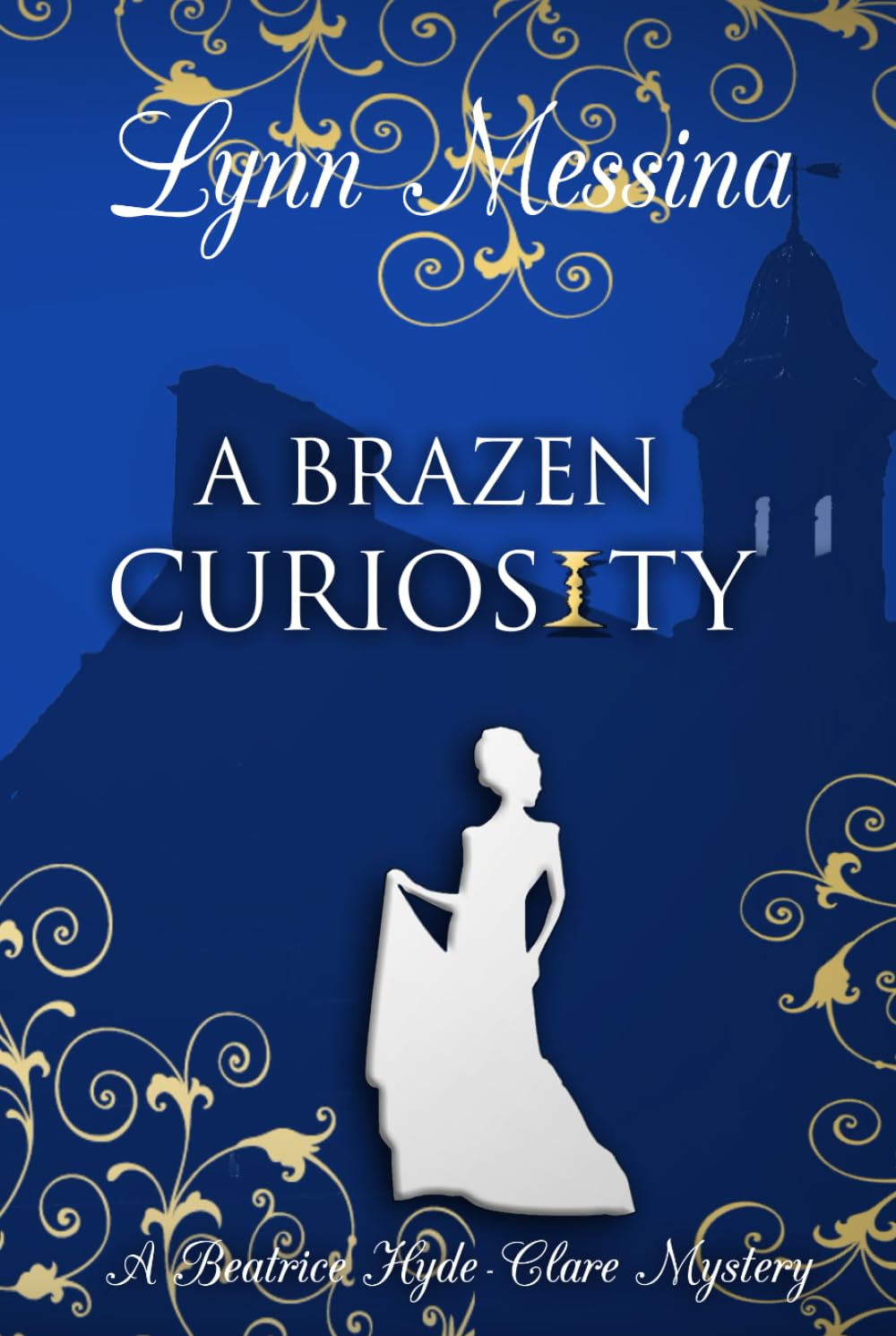 A Brazen Curiosity: A Regency Cozy (Beatrice Hyde-Clare Mysteries)