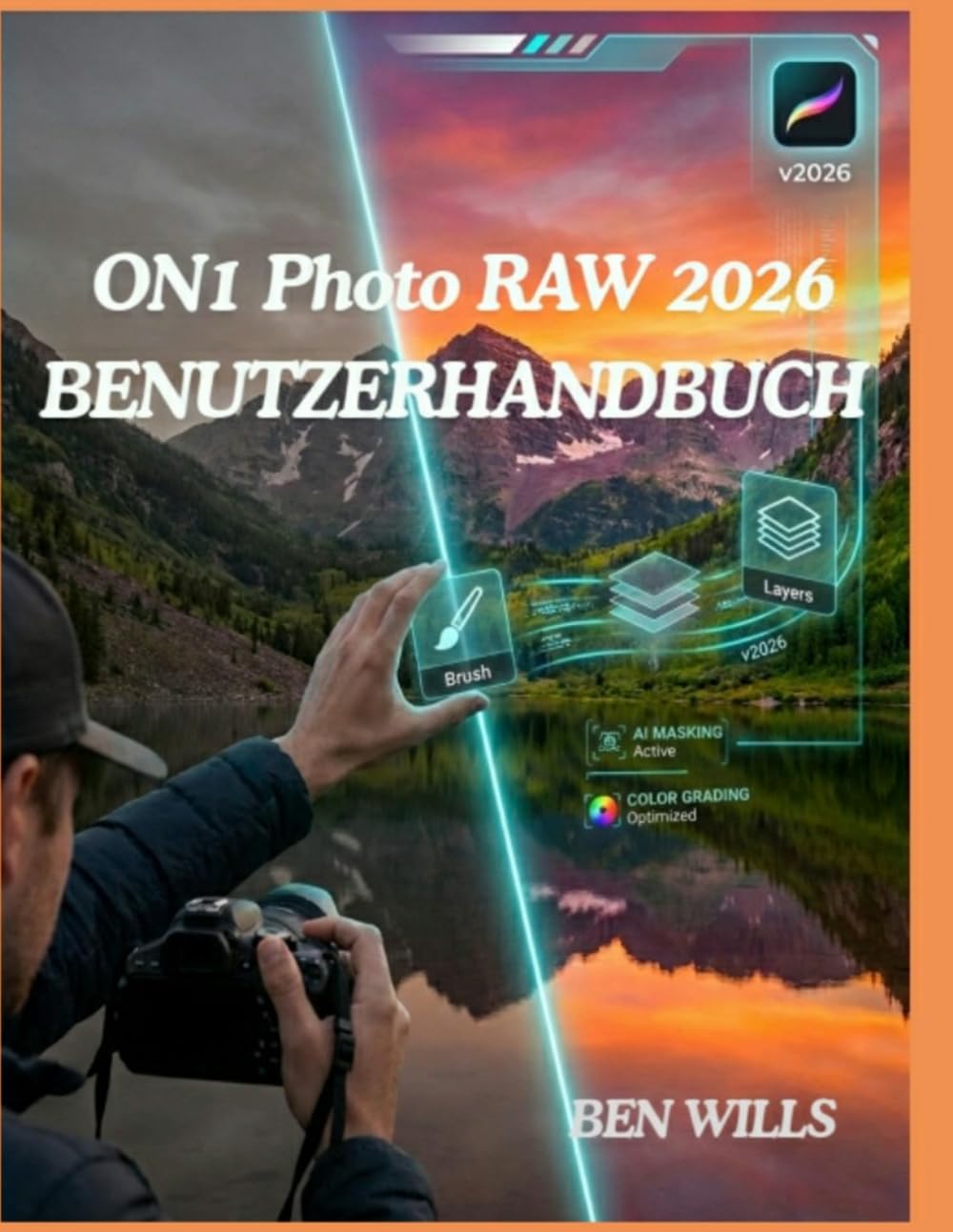 ON1 Photo RAW 2026 BENUTZERHANDBUCH