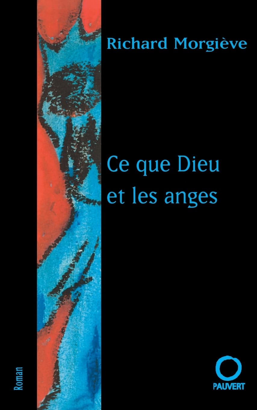 CE Que Dieu Et Les Anges