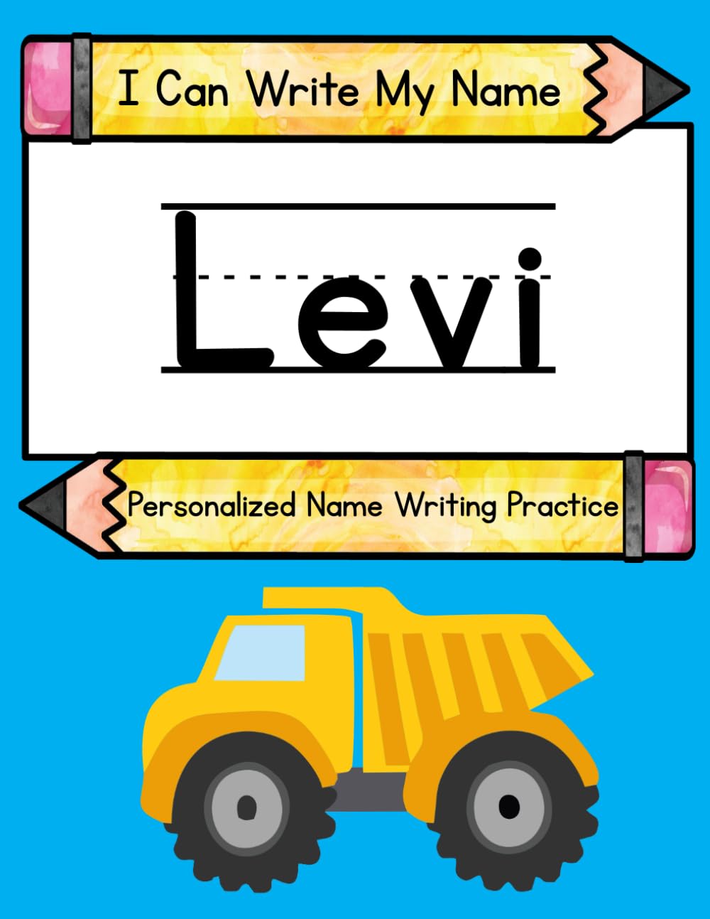 I Can Write My Name: Levi: Personalized Name Writing Practice