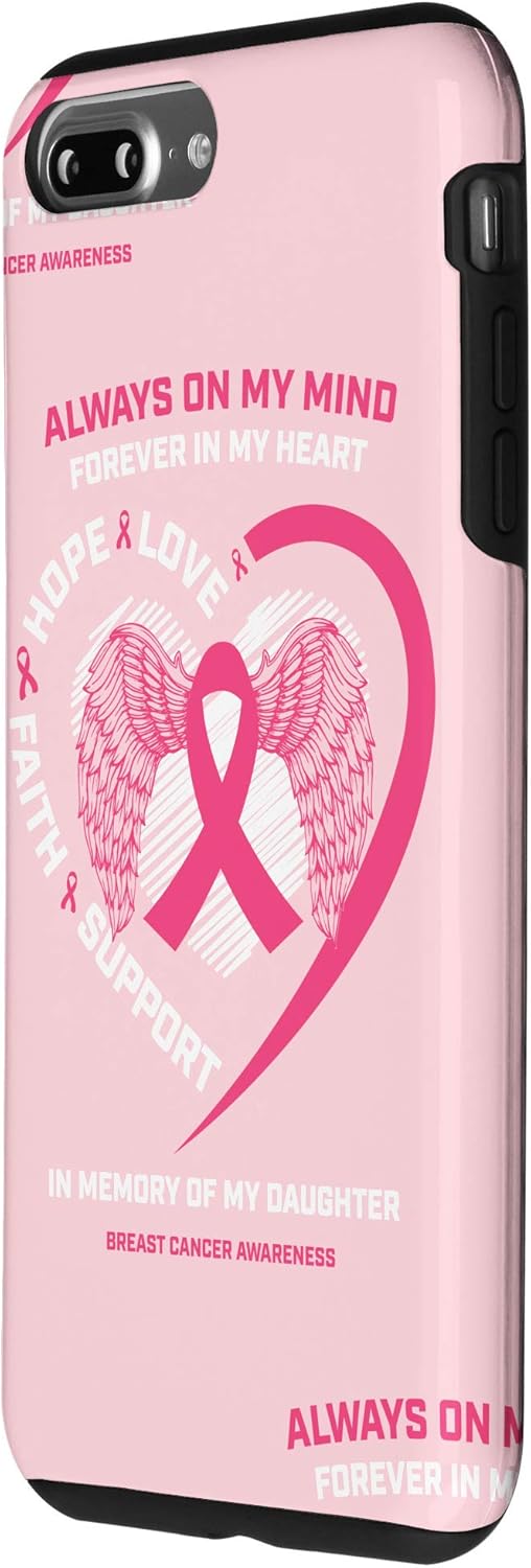 iPhone 7 Plus/8 Plus Gift Pink Breast Cancer Phone Cases In Memory Of My Daughter Case