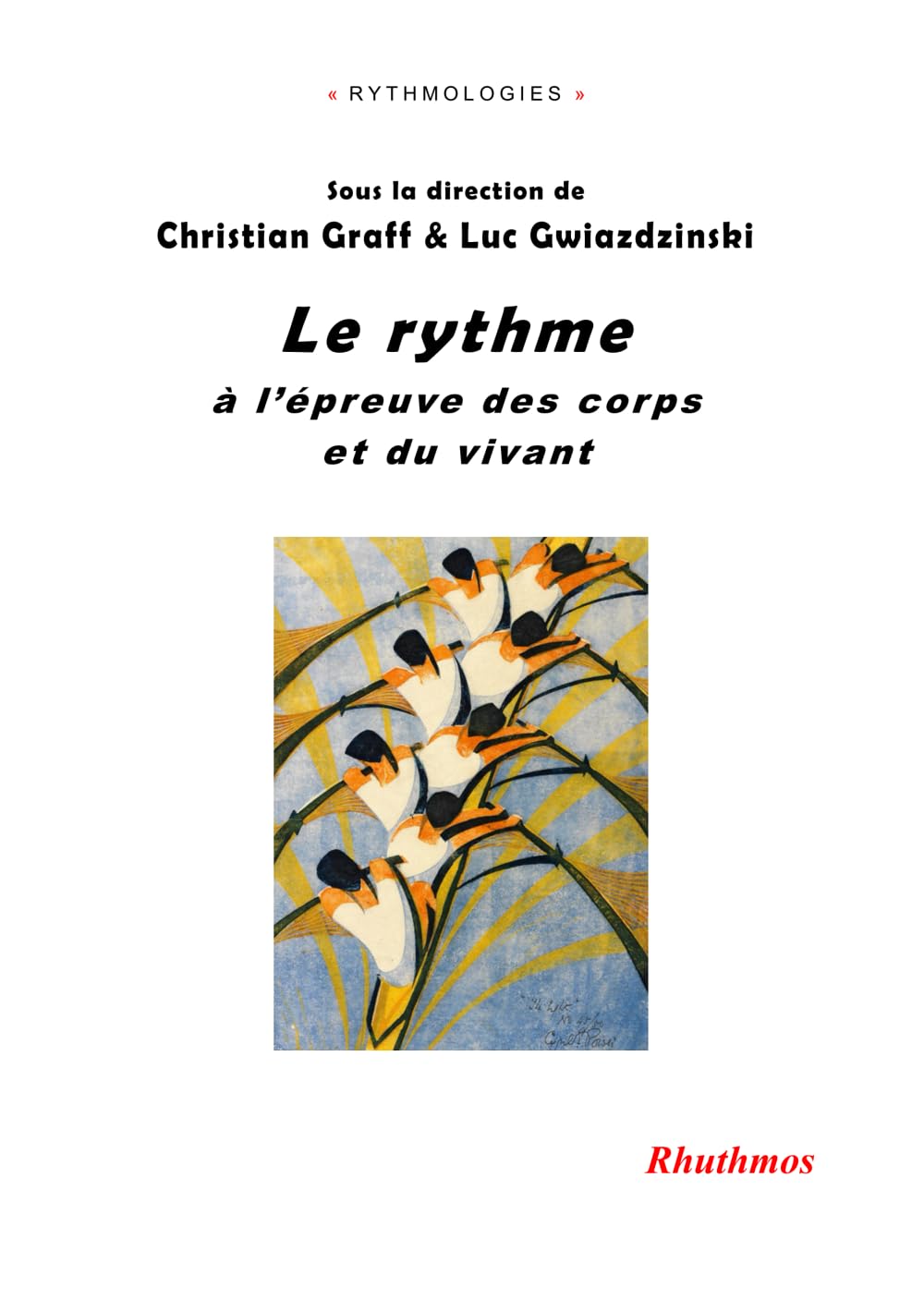 Le rythme à l'épreuve des corps et du vivant