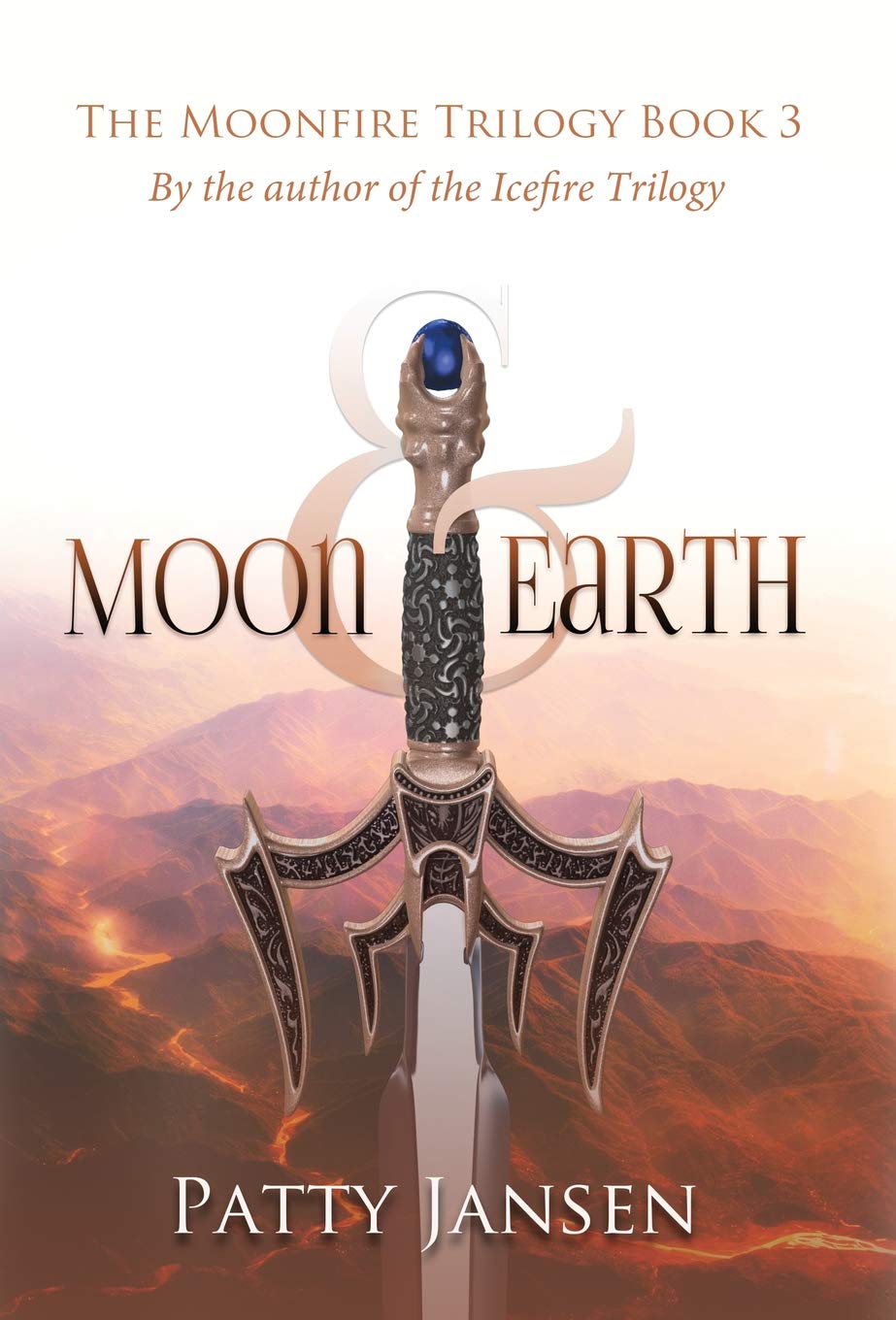 Moon & Earth (Moonfire trilogy Book 3)