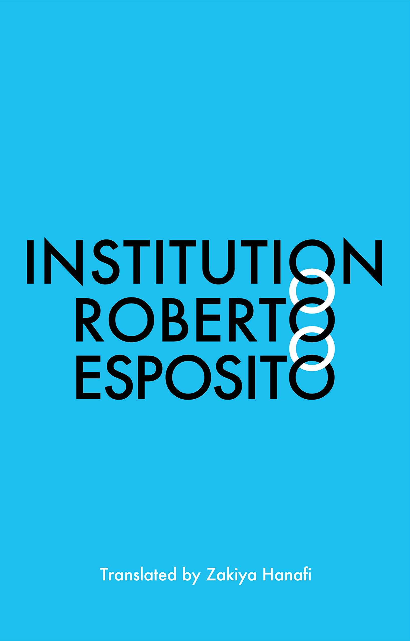 Institution by Roberto Esposito PAPERBACK 9781509551569