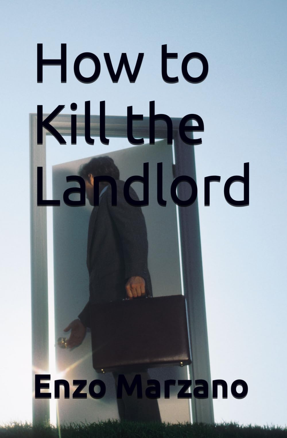How to Kill the Landlord