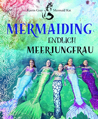 Preisvergleich Produktbild Mermaiding: Endlich Meerjungfrau