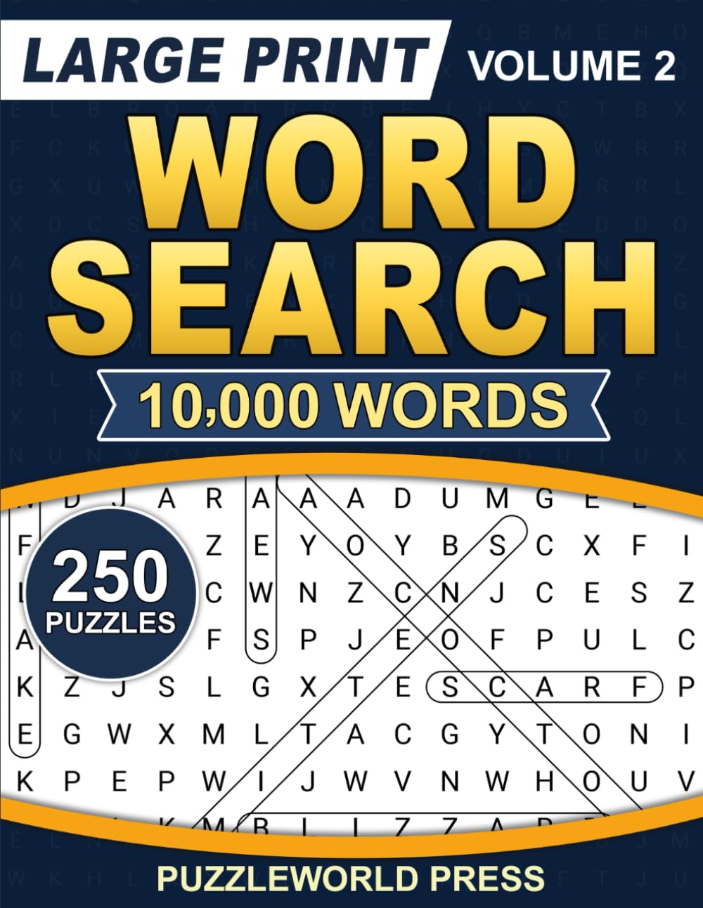 The Ultimate 10,000 Words Word Search: 250 Large Print Puzzles with Solutions for Seniors, Adults, Teens, and all other Puzzle Fans - Volume 2