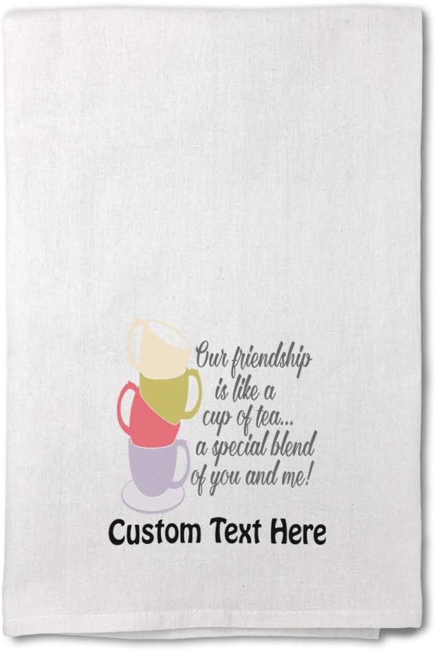 Style In Print Custom Decor Flour Kitchen Towels Our Friendship Cup of Tea Special Blend You and Me Inspiration & Motivation Friendship Cleaning Supplies Dish Towels Personalized Text Here