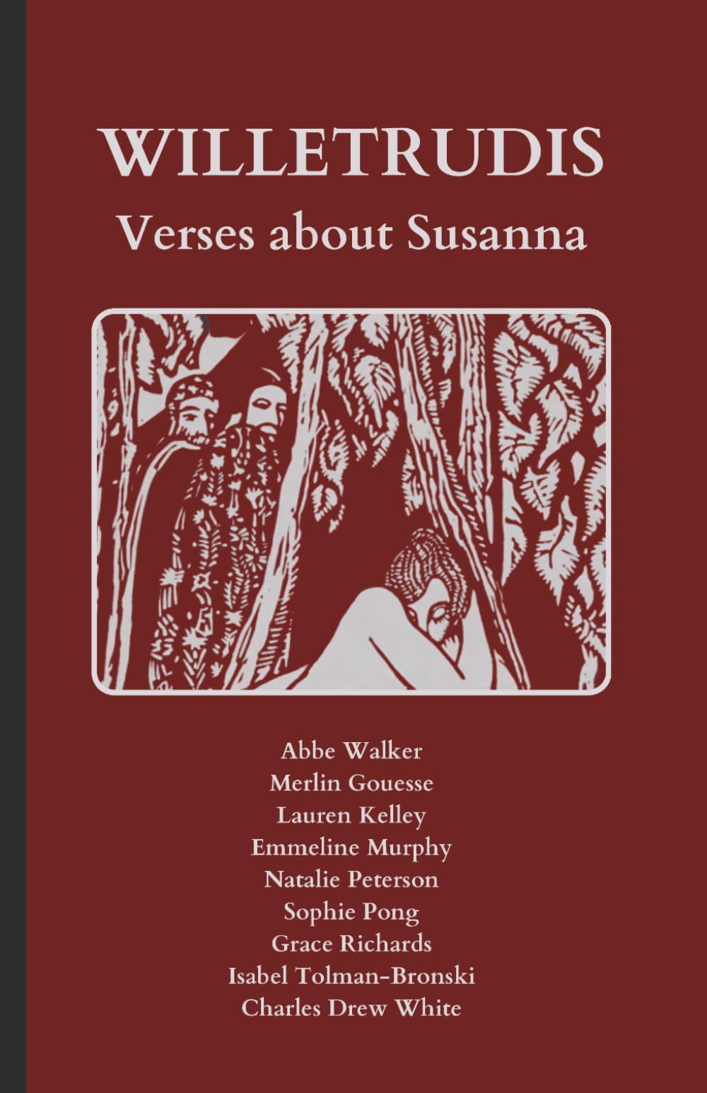 Willetrudis. Verses about Susanna: Latin Text with Running Vocabulary and Commentary (The Experrecta Series: Women Latin Authors)