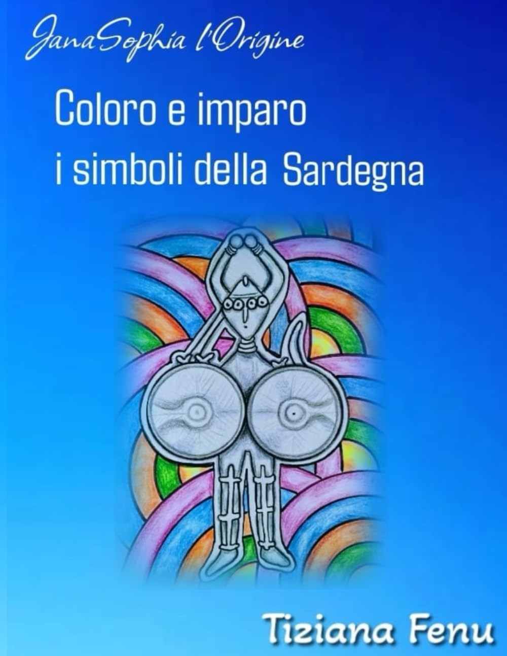 Coloro e imparo i simboli della Sardegna (JanaSophia l'Origine)
