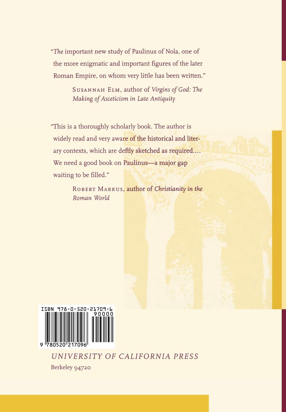 Paulinus of Nola: Life, Letters, and Poems (Transformation of the Classical Heritage, Band 27)